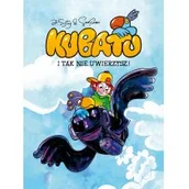 Komiksy dla młodzieży - Egmont Kubatu. Tom 1. I tak nie uwierzysz! - Jakub Syty - miniaturka - grafika 1