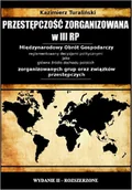 E-booki - podręczniki - Kazimierz Turaliński Przestępczość zorganizowana w III RP - miniaturka - grafika 1