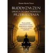 Ezoteryka - Studio Astropsychologii Buddyzm zen drogą do duchowego przebudzenia. Proste praktyki koncentracji na życiu, dzięki którym odzyskasz wewnętrzny spokój i - miniaturka - grafika 1