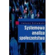 Kulturoznawstwo i antropologia - Śląsk Systemowa analiza społeczeństwa - Janusz Sztumski - miniaturka - grafika 1