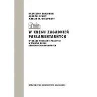 Prawo - W kręgu zagadnień parlamentarnych - Krzysztof Grajewski, Andrzej Szmyt, Wiszowaty Marcin M. - miniaturka - grafika 1