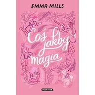 Literatura popularno naukowa dla młodzieży - Coś jakby magia - miniaturka - grafika 1