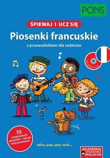 Śpiewaj i ucz się Piosenki francuskie z przewodnikiem dla rodziców LektorKlett - Książki do nauki języka francuskiego - miniaturka - grafika 1
