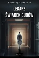 Religia i religioznawstwo - Lekarz, świadek cudów. Świadectwo lekarza - miniaturka - grafika 1