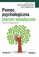 Książki medyczne - Pomoc psychologiczna chorym somatycznie - Lidia Zabłocka-Żytka, Ewa Sokołowska - miniaturka - grafika 1