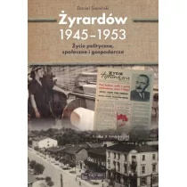 Księży Młyn Żyrardów 1945-1953 Daniel Siemiński - Historia Polski - miniaturka - grafika 1