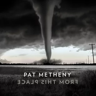 Pat Metheny From This Place Digipack) - Jazz, Blues - miniaturka - grafika 1