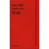 Powieści - Miller Henry Nexus Różoukrzyżowanie - mamy na stanie, wyślemy natychmiast - miniaturka - grafika 1