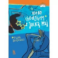 Baśnie, bajki, legendy - Paweł Beręsewicz Kiedy chodziłem z Julką Maj - miniaturka - grafika 1