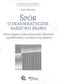 Finanse, księgowość, bankowość - Spór o Demokratyczne Państwo Prawa. Teoria Jurgena Habermasa Wobec Liberalnej , Republikańskiej i Socjalnej Wizji Państwa - miniaturka - grafika 1