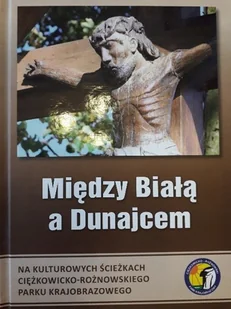 Między Białą a Dunajcem - Religia i religioznawstwo - miniaturka - grafika 1