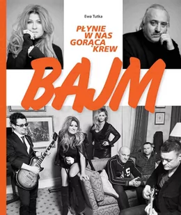 BAJM. Płynie w nas gorąca krew - E-booki - biografie - miniaturka - grafika 1
