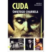 Religia i religioznawstwo - Wydawnictwo AA Anatolij Bajukański Cuda świętego Charbela - miniaturka - grafika 1