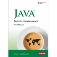 Książki o programowaniu - Java. Techniki zaawansowane. Wyd. 11 | ZAKŁADKA DO KSIĄŻEK GRATIS DO KAŻDEGO ZAMÓWIENIA - miniaturka - grafika 1