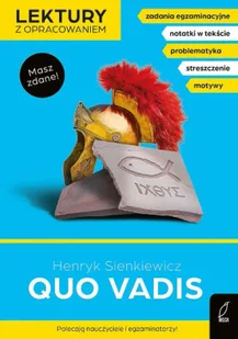 Quo vadis. Lektury z opracowaniem - Henryk Sienkiewicz - Lektury szkoła podstawowa - miniaturka - grafika 1