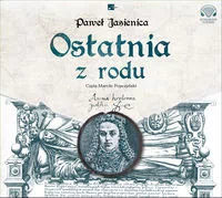 Aleksandria Ostatnia z rodu. Audiobook Paweł Jasienica - Audiobooki - biografie - miniaturka - grafika 1