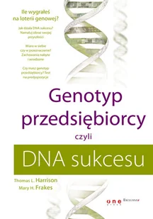 Genotyp przedsiębiorcy czyli DNA sukcesu - Biznes - miniaturka - grafika 1