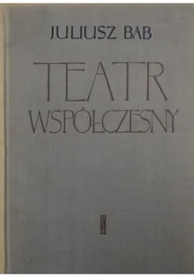 Teatr współczesny - Książki o kulturze i sztuce - miniaturka - grafika 1