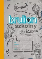 Książki edukacyjne - Brulion szkolny dla każdego - miniaturka - grafika 1