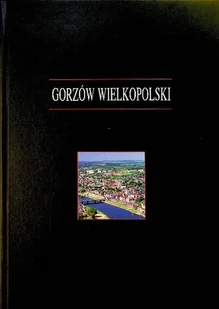Gorzów wielkopolski - Przewodniki - miniaturka - grafika 1