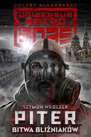 Science-fiction - Uniwersum Metro 2035. Piter. Bitwa bliźniaków - miniaturka - grafika 1
