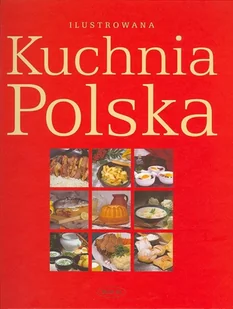 Ilustrowana kuchnia polska - Kuchnia polska - miniaturka - grafika 1