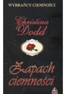 Christiana Dodd Zapach ciemności - Powieści sensacyjne - miniaturka - grafika 2