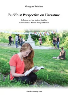 Wydawnictwo Uniwersytetu Gdańskiego Buddhist Perspective on Literature - Kuśnierz Grzegorz - Filologia i językoznawstwo - miniaturka - grafika 1