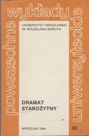 Historia świata - Powszechne Wykłady Uniwersyteckie III Dramat starożytny - miniaturka - grafika 1
