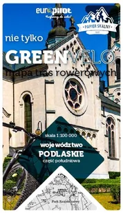Województwo podlaskie. Część południowa. Nie tylko Green Velo. Mapa tras rowerowych - Atlasy i mapy - miniaturka - grafika 1