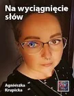 Poezja - Na wyciągnięcie słów - Agnieszka Krupicka - książka - miniaturka - grafika 1