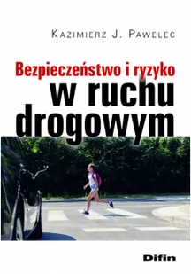 Bezpieczeństwo i ryzyko w ruchu drogowym - Nauka - miniaturka - grafika 2