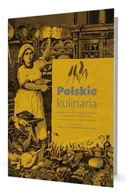 Poradniki hobbystyczne - Polskie kulinaria - miniaturka - grafika 1