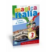 Książki do nauki języka włoskiego - Magica Italia 3. Podręcznik + CD - miniaturka - grafika 1