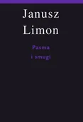 Pamiętniki, dzienniki, listy - Pasma i smugi Limon Janusz - miniaturka - grafika 1