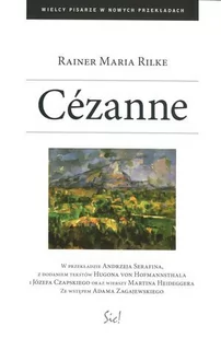 Sic Cezanne - Rilke Rainer Maria - Felietony i reportaże - miniaturka - grafika 1
