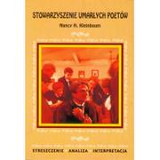 Lektury szkoła podstawowa - Stowarzyszenie umarłych poetów Nancy H. Kleinbaum - MARTA ZAWALICH - miniaturka - grafika 1