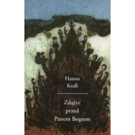 Historia świata - Wydawnictwo a5 Zdążyć przed Panem Bogiem - Hanna Krall - miniaturka - grafika 1