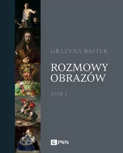 Rozmowy obrazów. Tom 1 - E-booki - kultura i sztuka - miniaturka - grafika 1