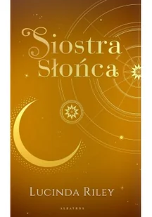 Albatros Siostra Słońca. Cykl Siedem sióstr. Tom 6 (wydanie specjalne) LIT-45566 - Powieści - miniaturka - grafika 4
