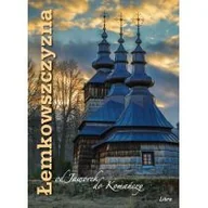 Albumy inne - Łemkowszczyzna od Jaworek do Komańczy Andrzej Potocki - miniaturka - grafika 1