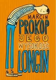 Jego wysokość Longin - Literatura popularno naukowa dla młodzieży - miniaturka - grafika 1