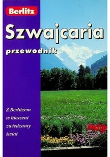 Szwajcaria Przewodnik - Przewodniki - miniaturka - grafika 1