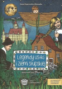 Legendy Ustki i Ziemi Słupskiej + audiobook - Książki regionalne - miniaturka - grafika 1