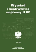 Historia Polski - WYWIAD I KONTRWYWIAD WOJSKOWY II RP TOM 8 Tadeusz Dubicki - miniaturka - grafika 1