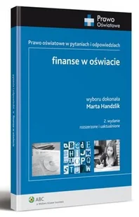 Finanse w oświacie Marta Handzlik - Prawo Finanse w oświacie Marta Handzlik - Prawo - miniaturka - grafika 1