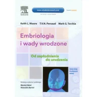 Książki medyczne - Embriologia i wady wrodzone - Moore Keith L., Persaud T.V.N., Torchia Mark G. - miniaturka - grafika 1
