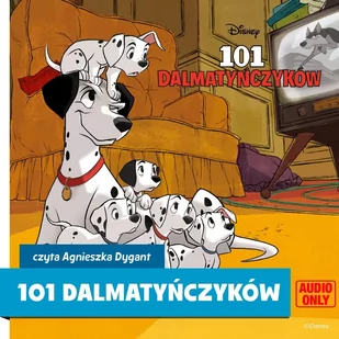101 dalmatyńczyków - Audiobooki dla dzieci i młodzieży - miniaturka - grafika 1