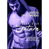 Literatura obyczajowa - Saturn. Bezlitosna siła. Tom 3 - miniaturka - grafika 1