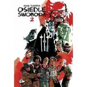 Komiksy dla młodzieży - Kultura gniewu Osiedle Swoboda. Część 2 - Michał Śledziński - miniaturka - grafika 1